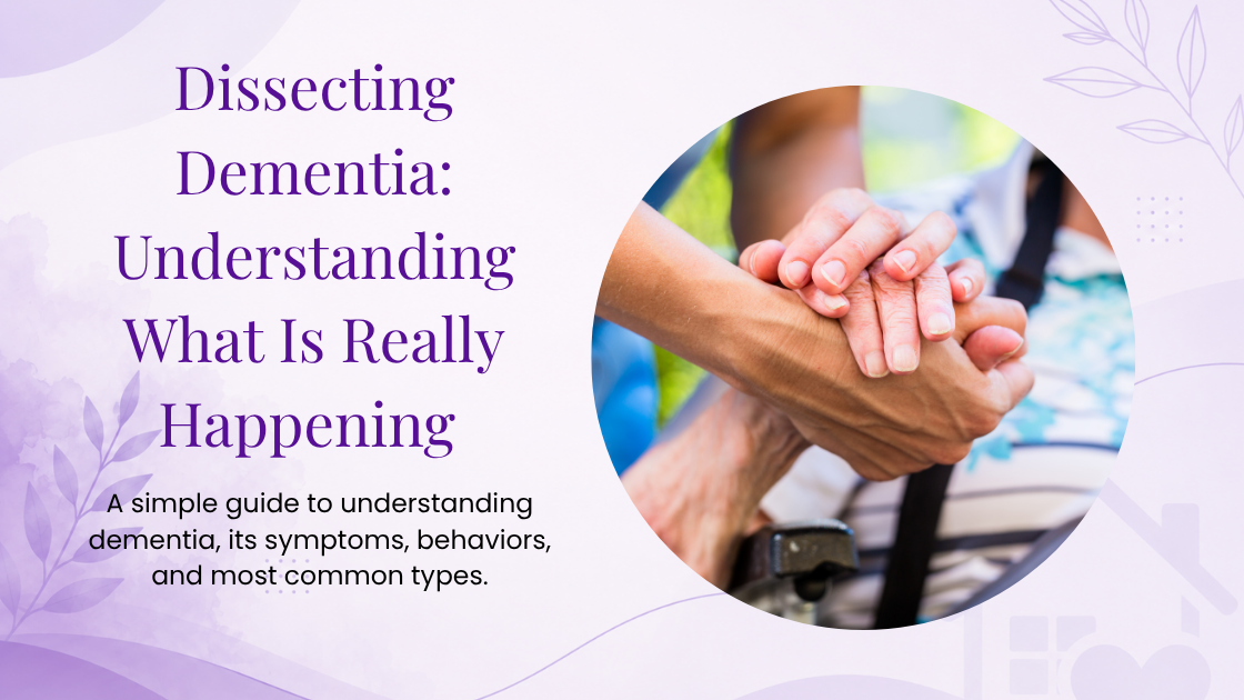Understanding dementia types, symptoms, behaviors, and brain changes.